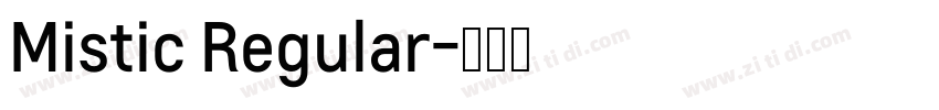 Mistic Regular字体转换